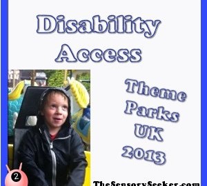 Disability access uk theme parks 2013 @pinkoddy #thesensoryseeker